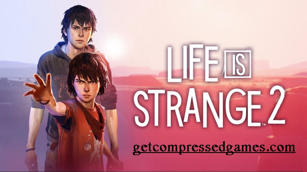 Life is Strange 2 Highly Compressed