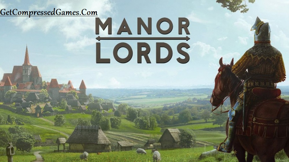 Manor Lords Highly Compressed