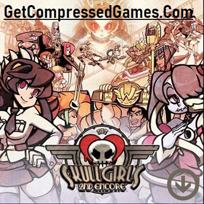 Skullgirls 2nd Encore Highly Compressed