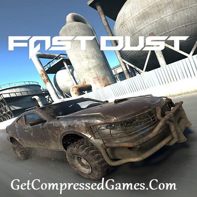 Fast Dust Highly Compressed