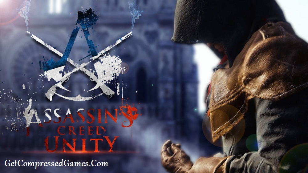 Assassin’s Creed Unity Highly Compressed