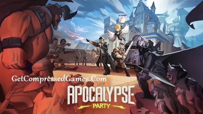 Apocalypse Party Highly Compressed