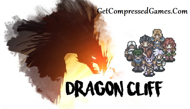 Dragon Cliff Highly Compressed