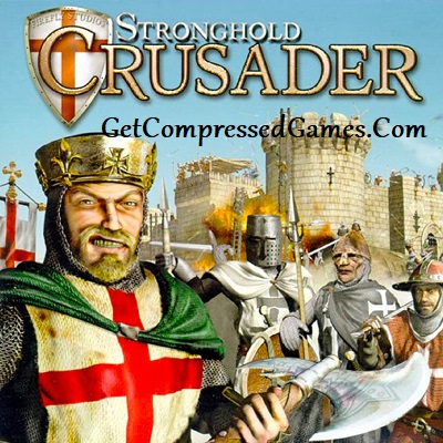 Stronghold Crusader Highly Compressed