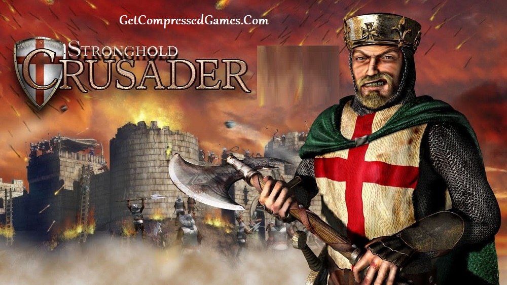 Stronghold Crusader Highly Compressed