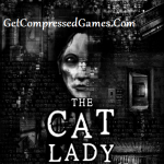 The Cat Lady Highly Compressed