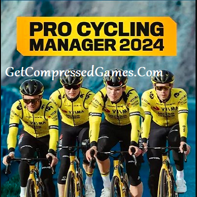 Pro Cycling Manager 2024 Highly Compressed