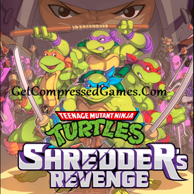 Teenage Mutant Ninja Turtles Shredder's Revenge Highly Compressed