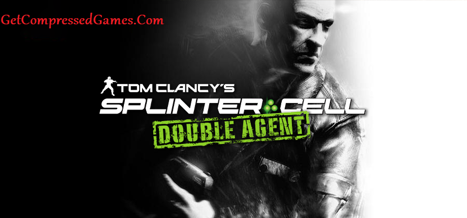 Tom Clancy's Splinter Cell Double Agent Highly Compressed